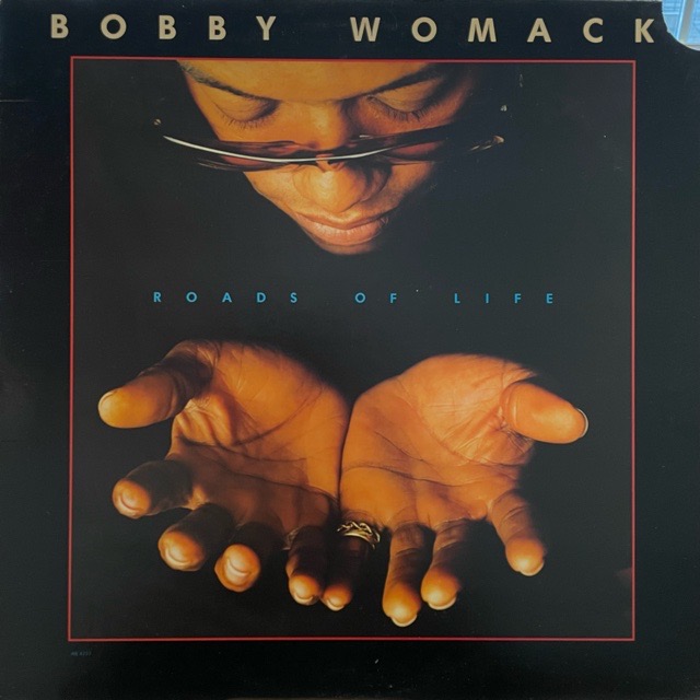 Bobby Womack｜Roads Of Life (LP)｜レコード通販｜vivrantdiscstore