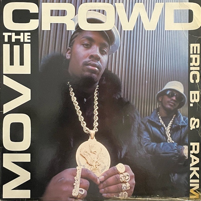 Eric B.  Rakim｜Move The Crowd Paid In Full (12)｜レコード通販｜vivrantdiscstore